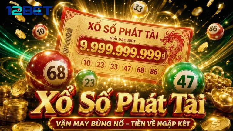 Soát vé số 12BET qua ảnh đại diện: Người mới nhận diện kết quả xổ số chuẩn
