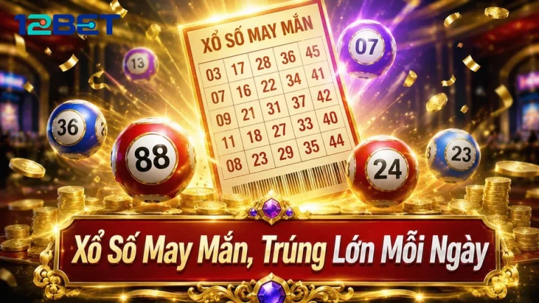Bản Đồ Đối Chiếu: Giải Mã Cơ Chế Đọc Vé Số Và Kết Quả Xổ Số 12BET